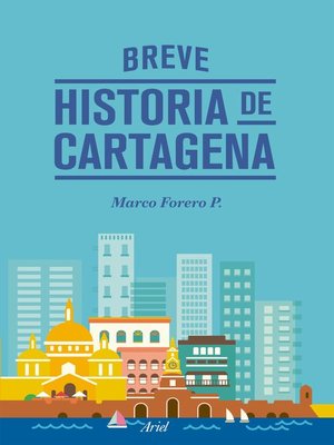 cover image of Breve historia de Cartagena